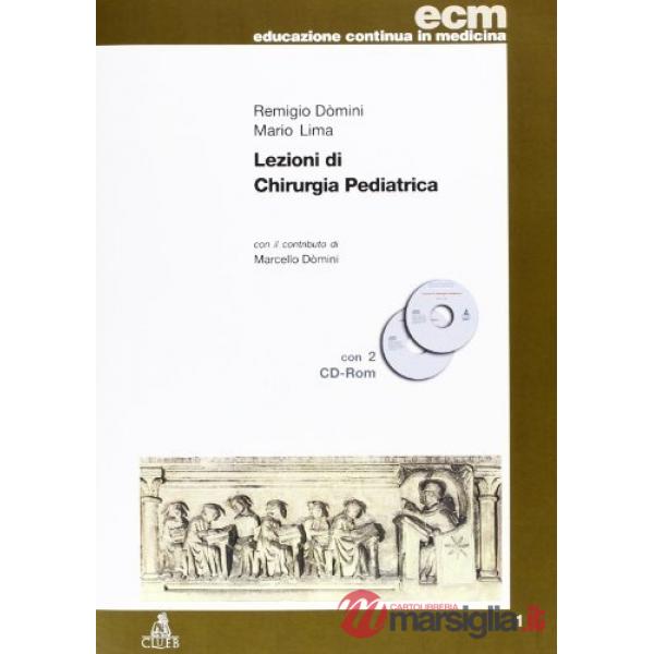 Lezioni di chirurgia pediatrica. Con 2 CD-ROM