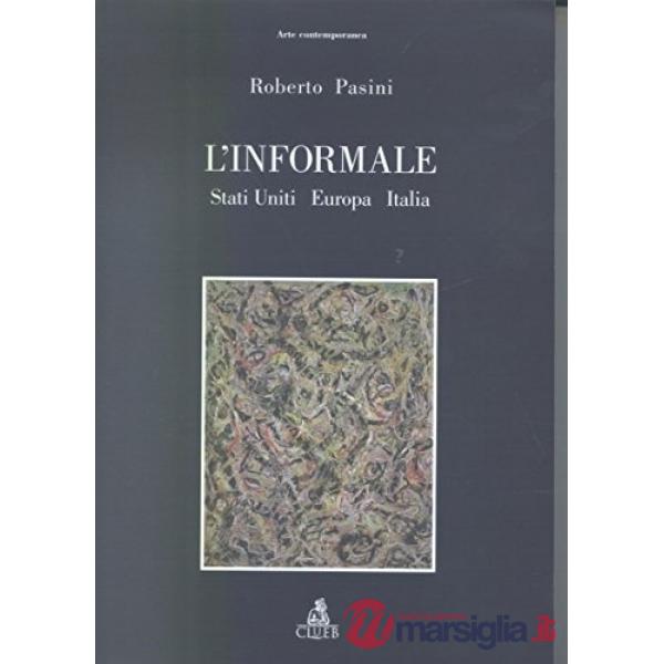 Informale. Stati Uniti Europa Italia (L')