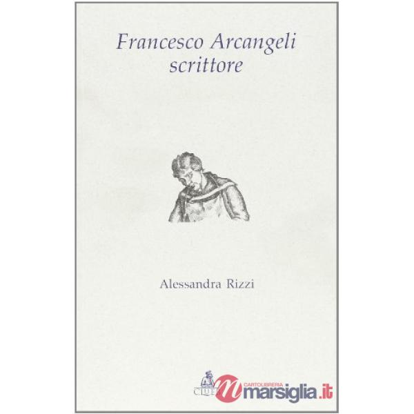 Francesco Arcangeli scrittore