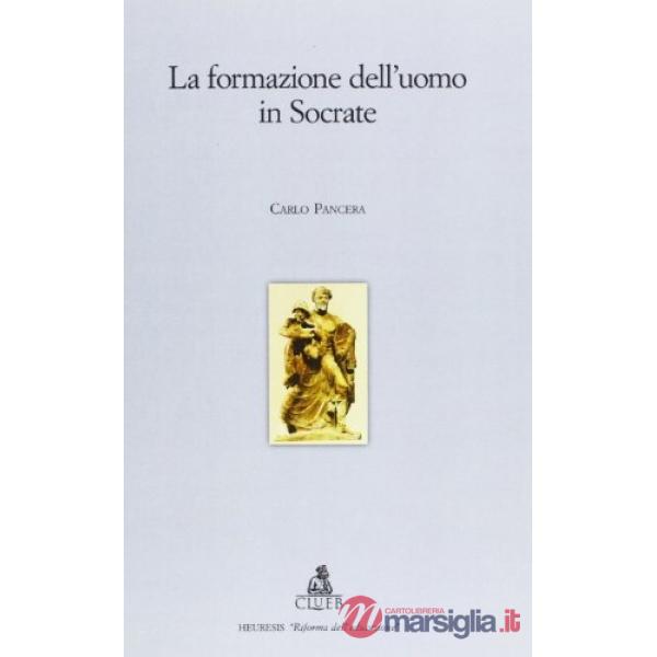 Formazione dell'uomo in Socrate (La)