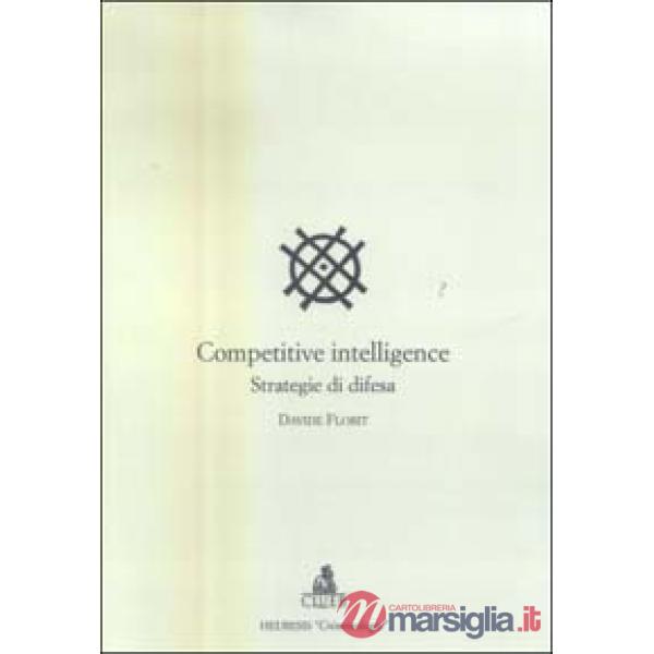 Competitive intelligence. Strategia di difesa