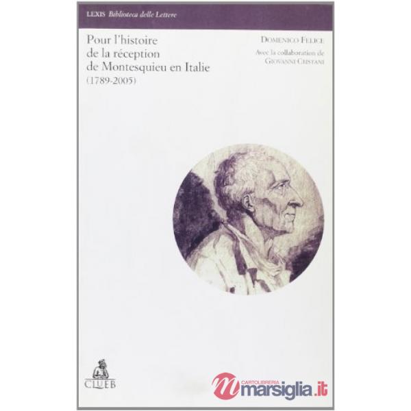 Pour l'histoire de la réception de Montesquieu en Italie (1789-2005)