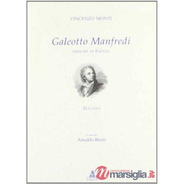 Galeotto Manfredi principe di Faenza