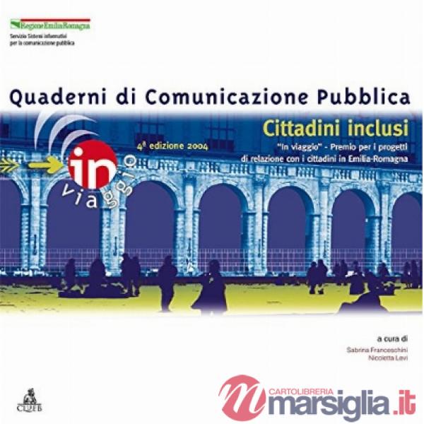 Cittadini inclusi. «In viaggio» Premio per i progetti di relazione con i cittadini in Emilia-Romagna