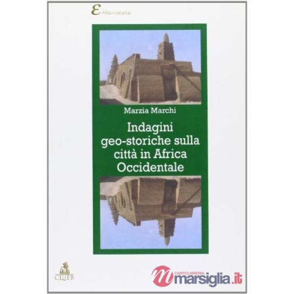 Indagini geo-storiche sulla città in Africa occidentale