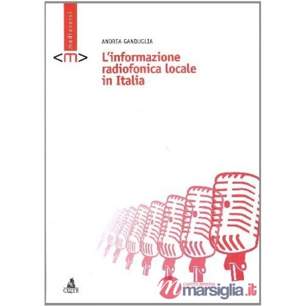 Informazione radiofonica locale in Italia (L')