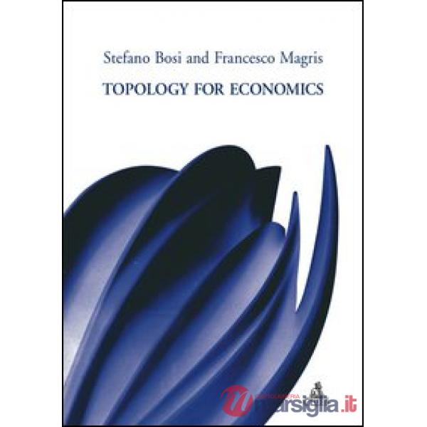 Topology for economics