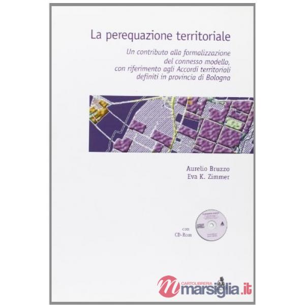 Perequazione territoriale. Con CD-ROM (La)