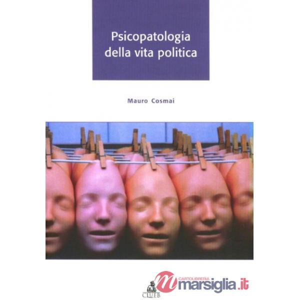Psicopatologia della vita politica