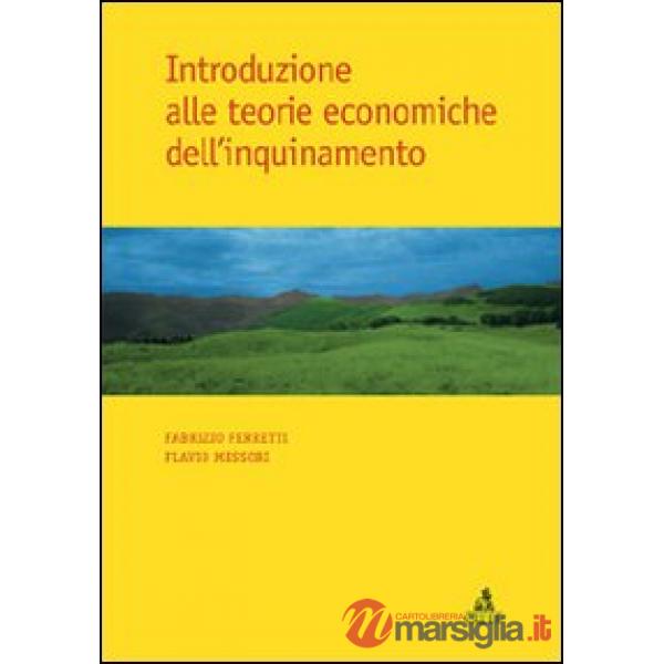 Introduzione alle teorie economiche dell'inquinamento