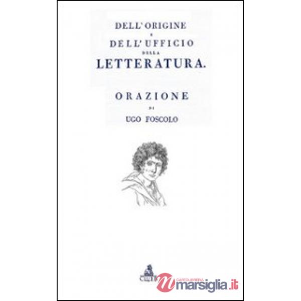 Dell'origine e dell'ufficio della letteratura