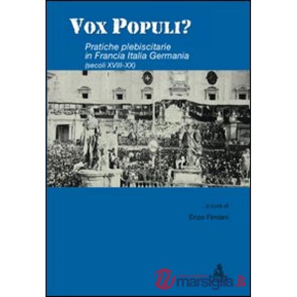 Vox populi? Pratiche plebiscitarie in Francia, Italia, Germania