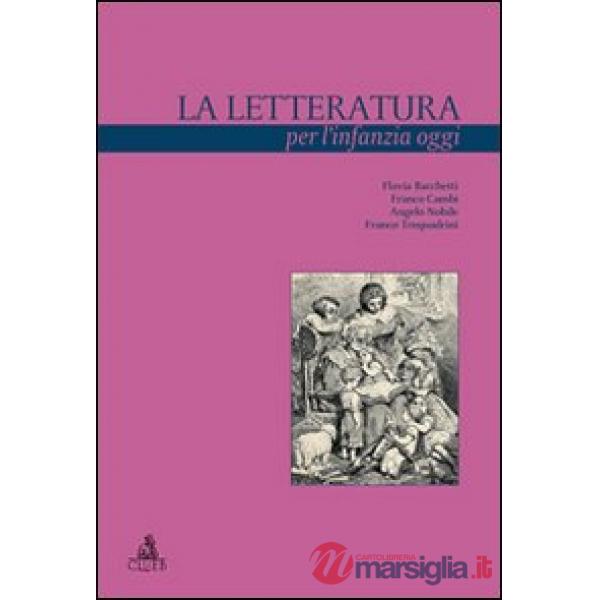 Letteratura per l'infanzia oggi (La)