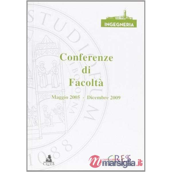 Conferenze di Facoltà. Maggio 2005-Dicembre 2009