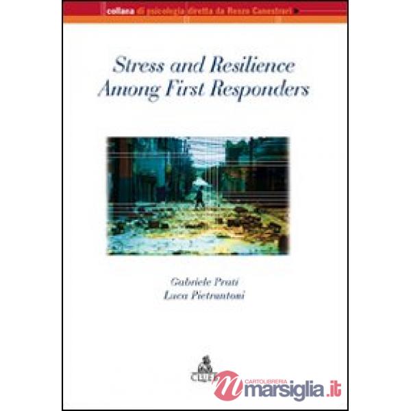 Stress and resilience among first responders
