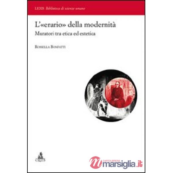 «erario» della modernità. Muratori tra etica ed estetica (L')