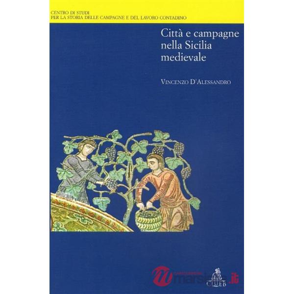 Città e campagne nella Sicilia medievale