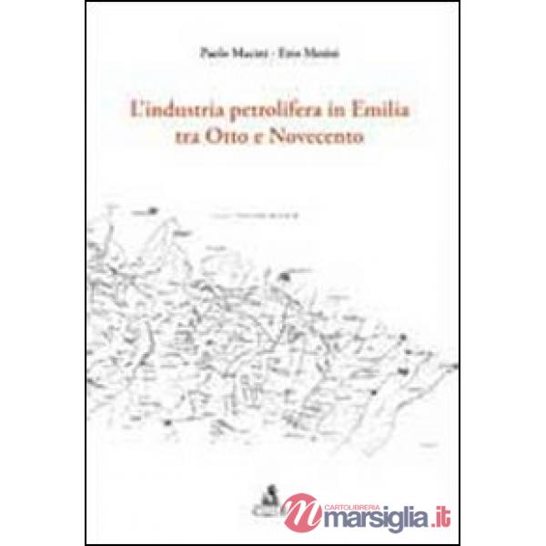 Industria petrolifera tra Otto e Novecento (L')