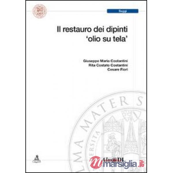 Restauro dei dipinti olio su tela (Il)