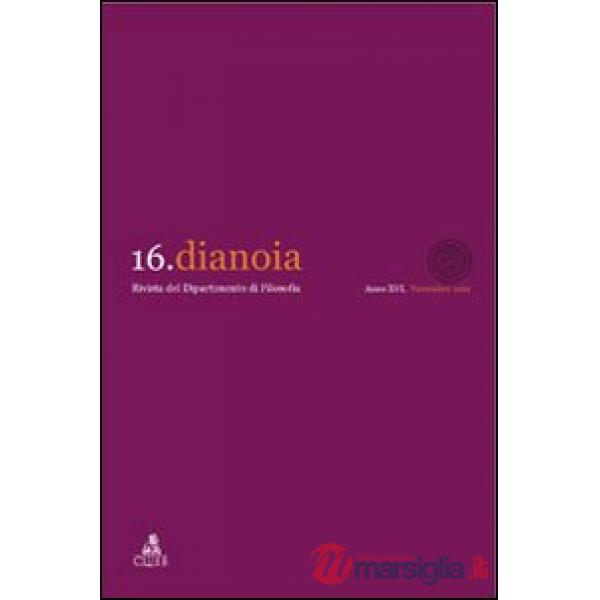 Dianoia. Annali di storia della filosofia. Vol. 16