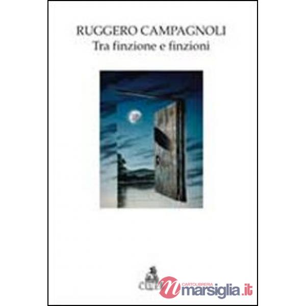 Tra finzione e finzioni
