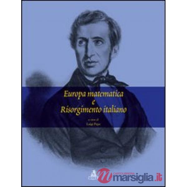 Europa matematica e Risorgimento italiano