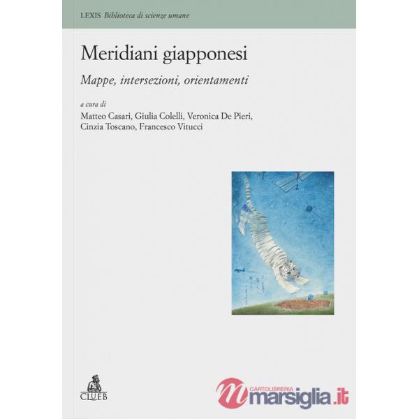 Meridiani giapponesi. Mappe, intersezioni, orientamenti