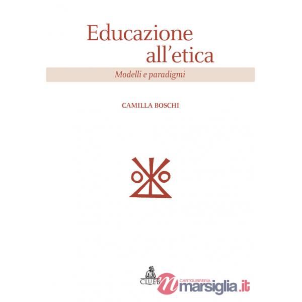 Educazione all'etica. Modelli e paradigmi