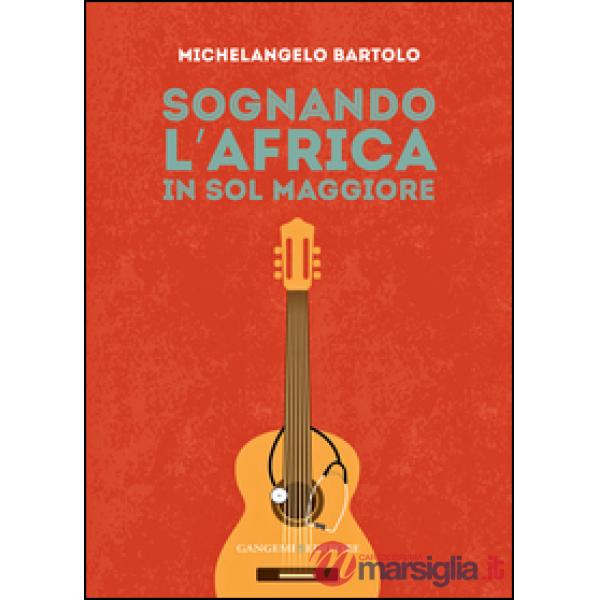 Sognando l'Africa in sol maggiore