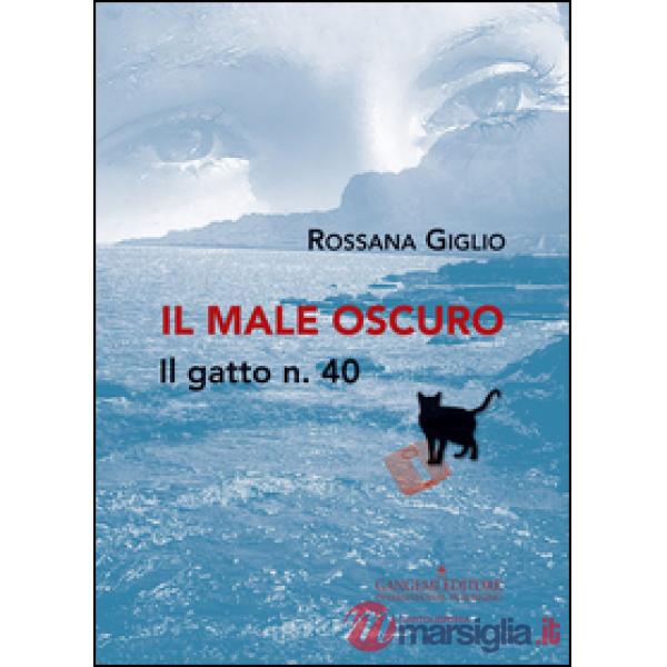 Male oscuro. Il gatto n. 40 (Il)