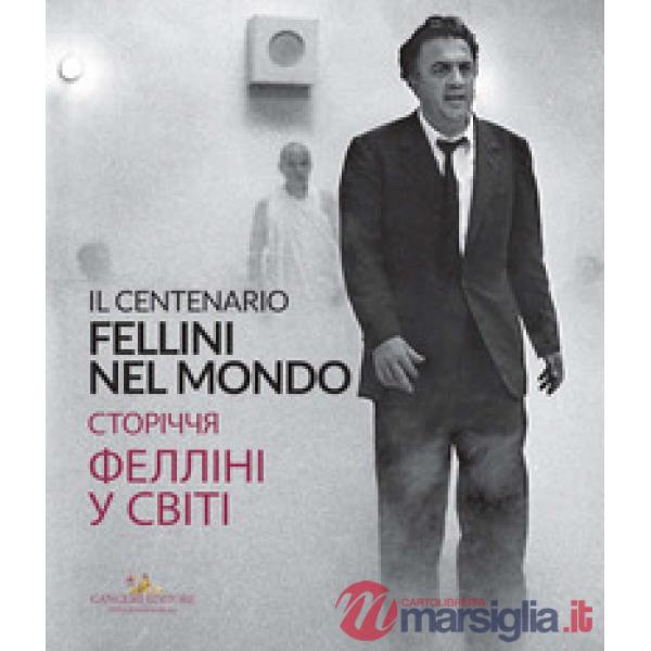 Fellini nel mondo. Kiev. Il centenario