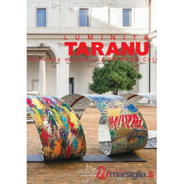 Luminita Taranu. Columna mutãtio. La spirale. Catalogo della mostra (Roma, 21 novembre 2023-21 aprile 2024). Ediz. illustrata