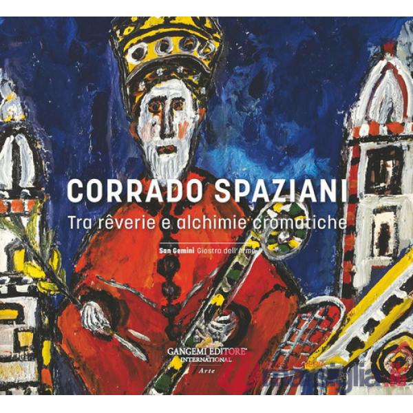 Corrado Spaziani. Tra rêverie e alchimie cromatiche