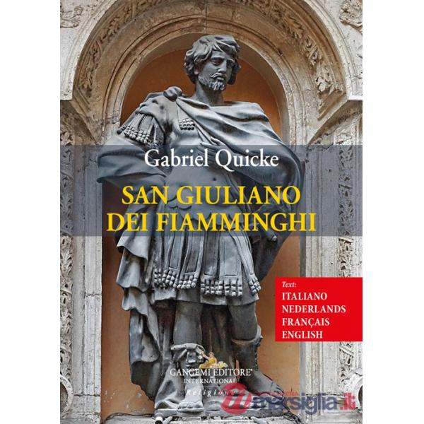 San Giuliano dei Fiamminghi. Ediz. italiana, inglese, francese e olandese