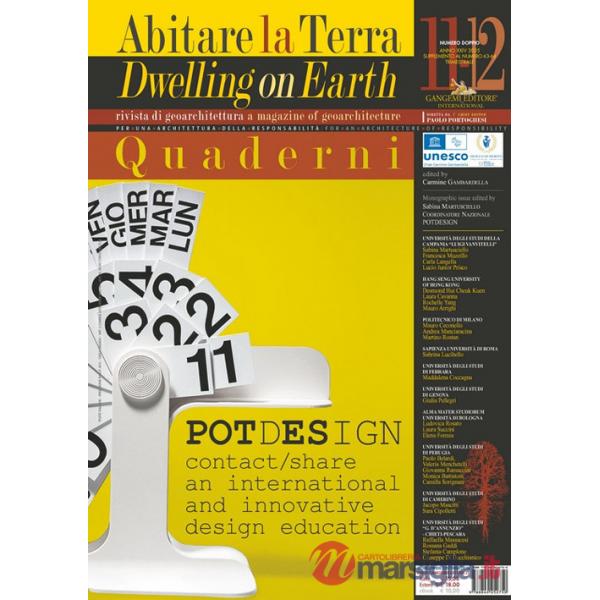 Abitare la terra. Quaderni-Dwelling on earth. Vol. 11-12