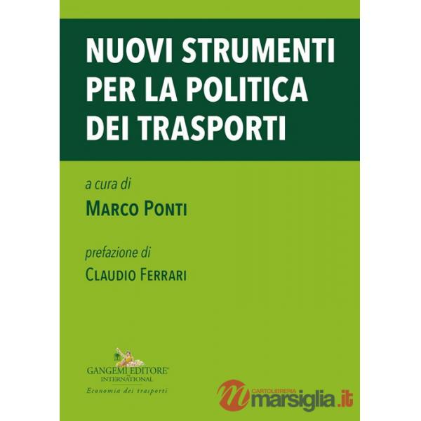 Nuovi strumenti per la politica dei trasporti