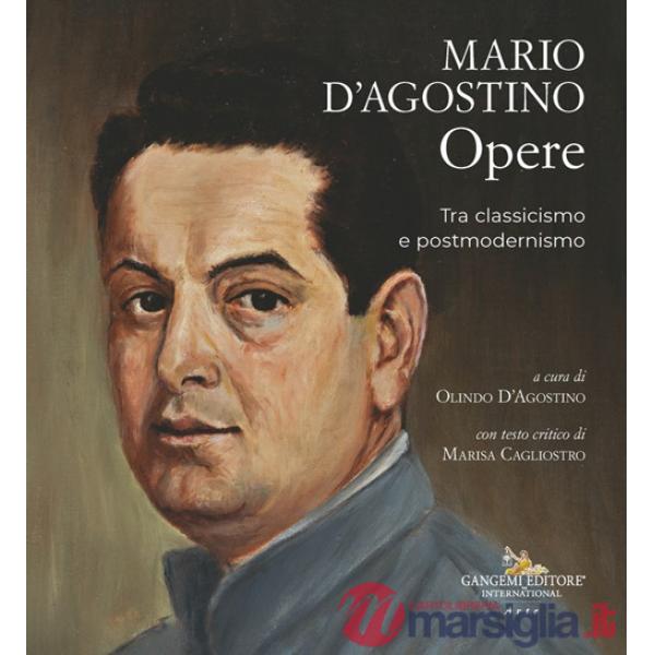 Mario D'Agostino Opere tra classicismo e postmodernismo