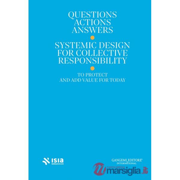 Roma Design Experience 2025. Questions, actions, answers. Systemic design for collective responsibility to protect and add value