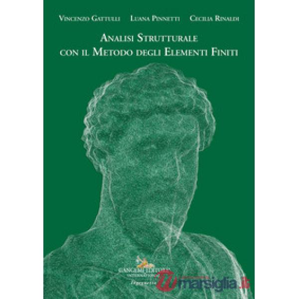 Analisi strutturale con il metodo degli elementi finiti