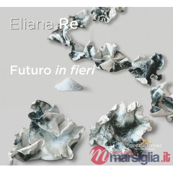 Futuro in fieri. Ediz. italiana e inglese