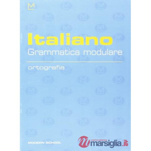 GRAMMATICA MODULARE-ORTOGRAFIA
