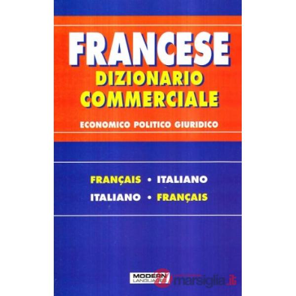 DIZIONARIO FRANCESE COMMERCIAL