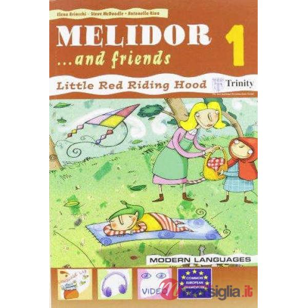 MELIDOR 1 AND FRIENDS