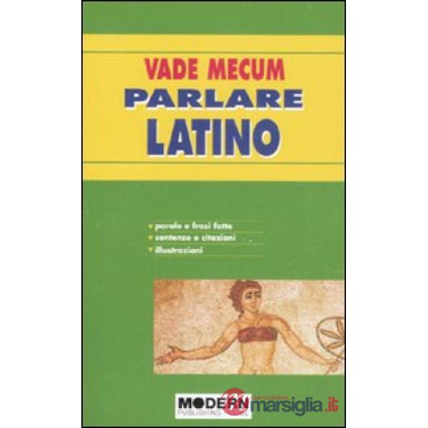 VADEMECUM PARLARE LATINO