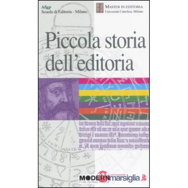 PICCOLA STORIA DELL'EDITORIA