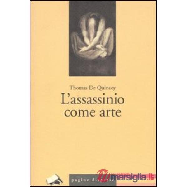 L'ASSASSINIO COME ARTE