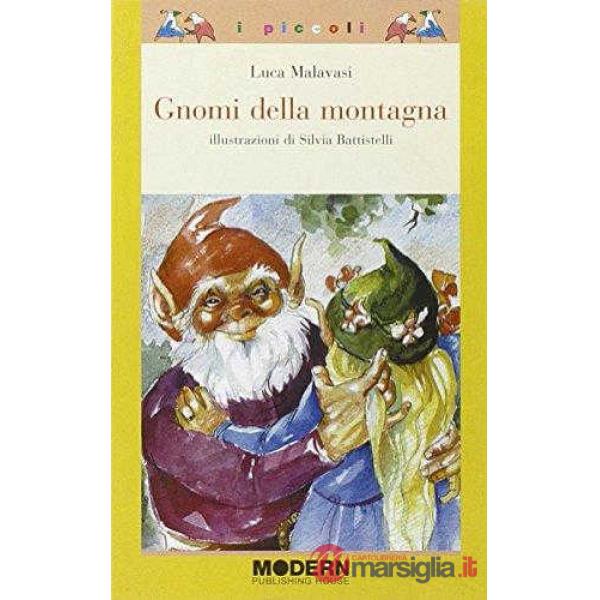 GNOMI DELLA MONTAGLA
