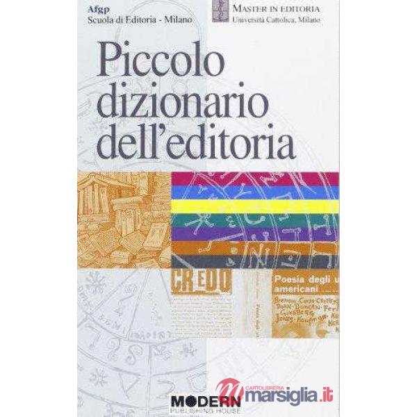 PICCOLO DIZIONARIO EDITORIA