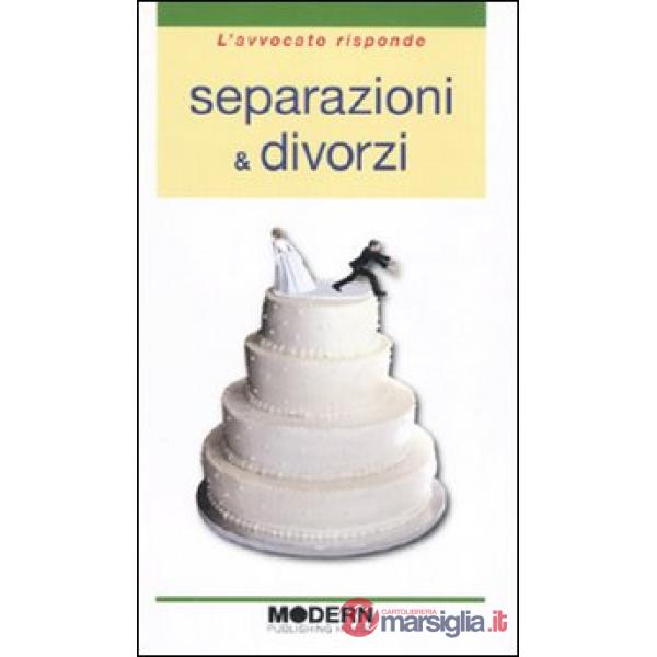 SEPARAZIONI E DIVORZI
