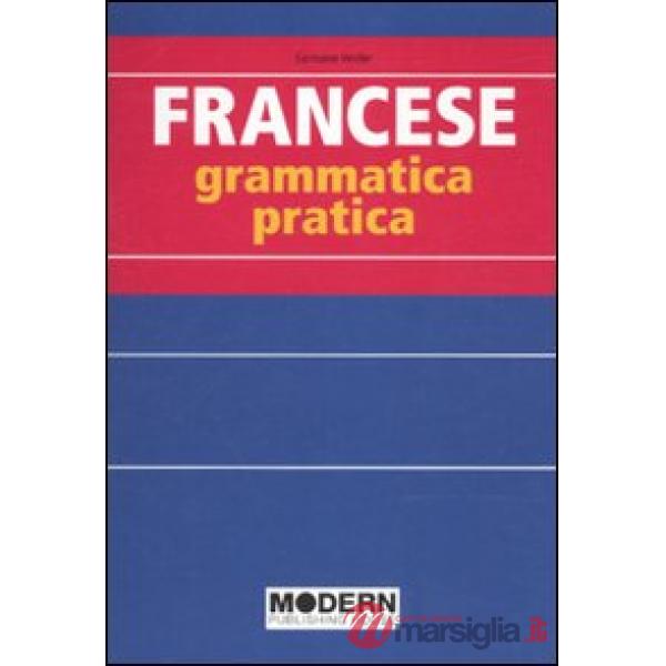FRANCESE GRAMMATICA PRATICA